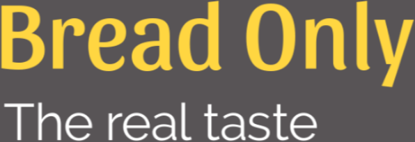 Bread Only